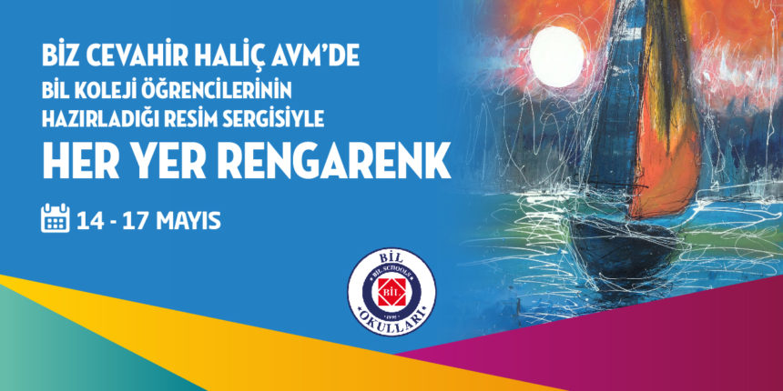 Biz Cevahir Haliç AVM’de Bil Koleji Öğrencilerinin hazırladığı resim sergisiyle her yer rengarenk!