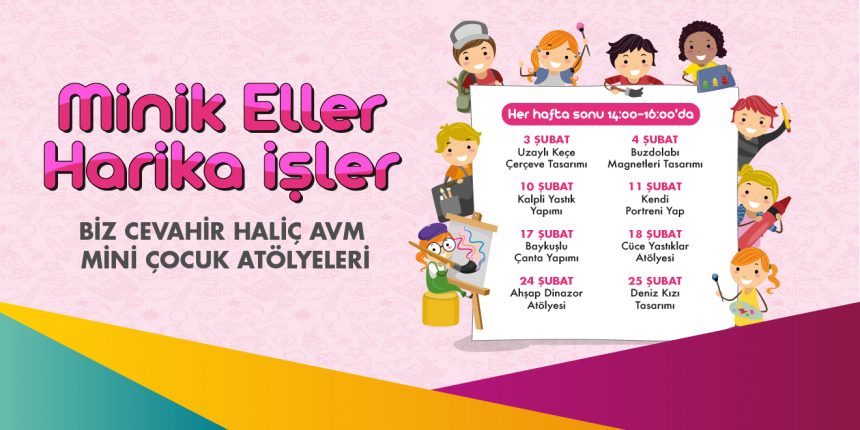 Mini Çocuk Atölyeleri | Şubat